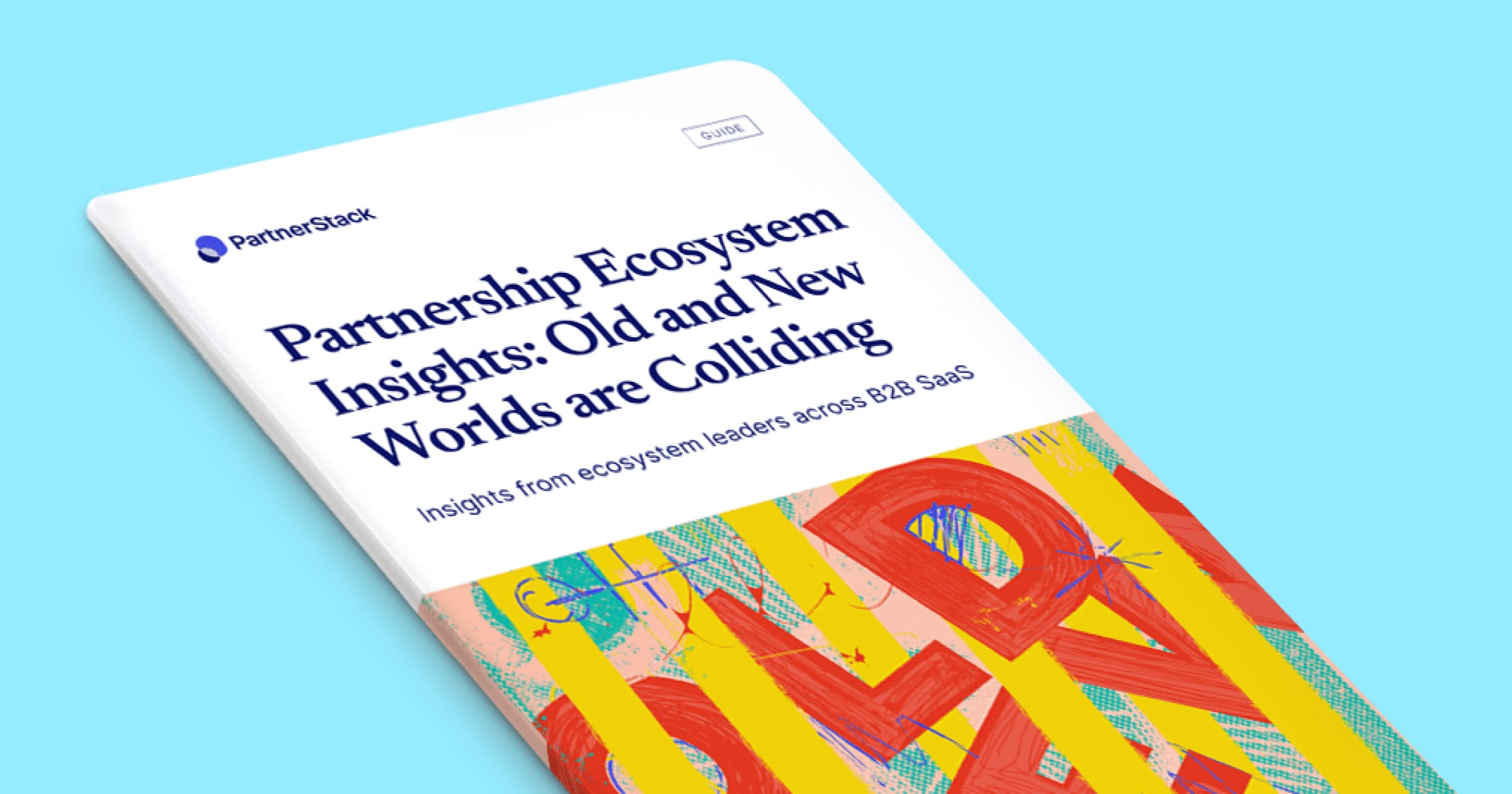 Partnerships Ecosystem Insights: Old and New Worlds are Colliding cover