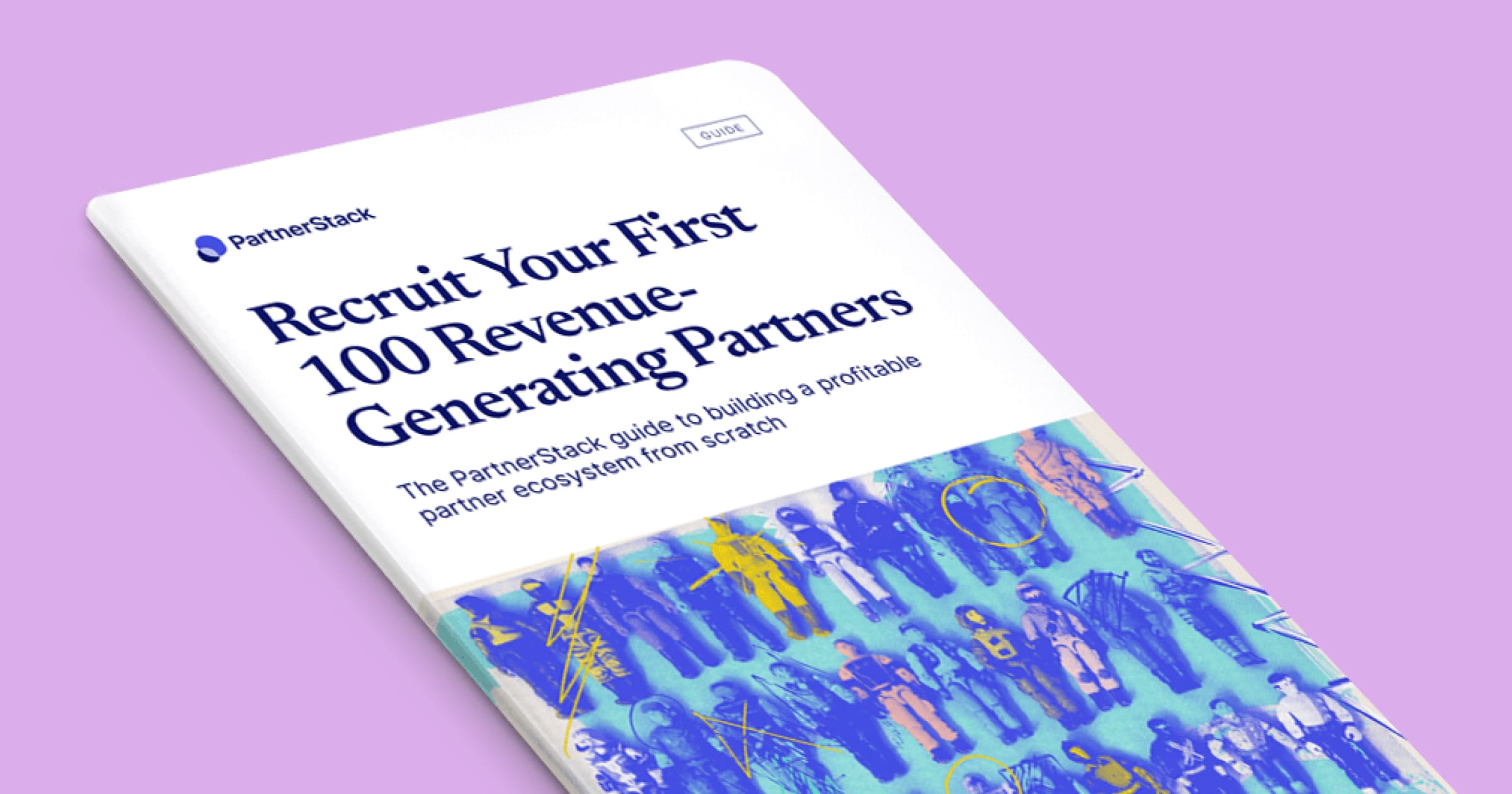 Recruit Your First 100 Revenue-Generating Partners Guide